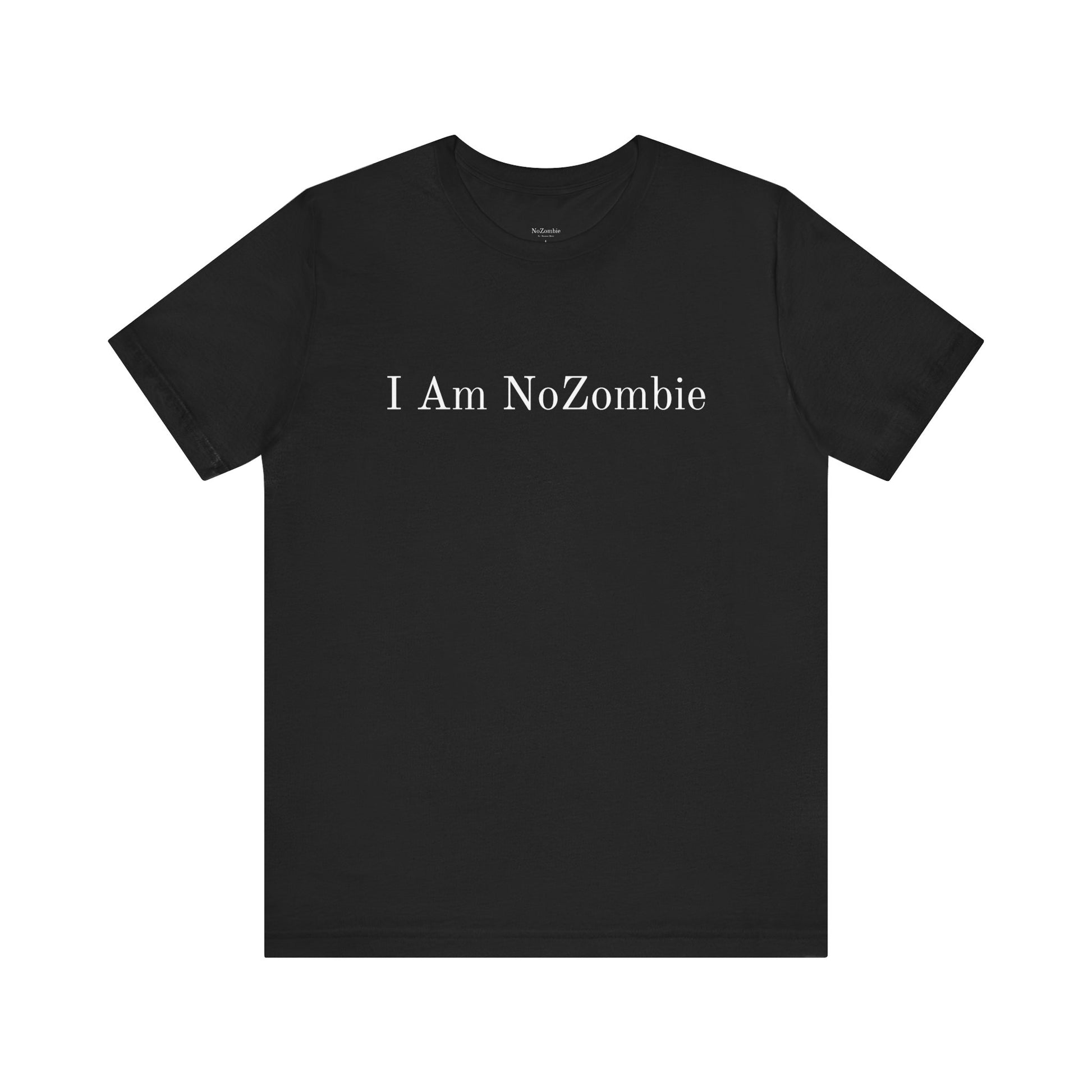 NoZombie I Am Tee