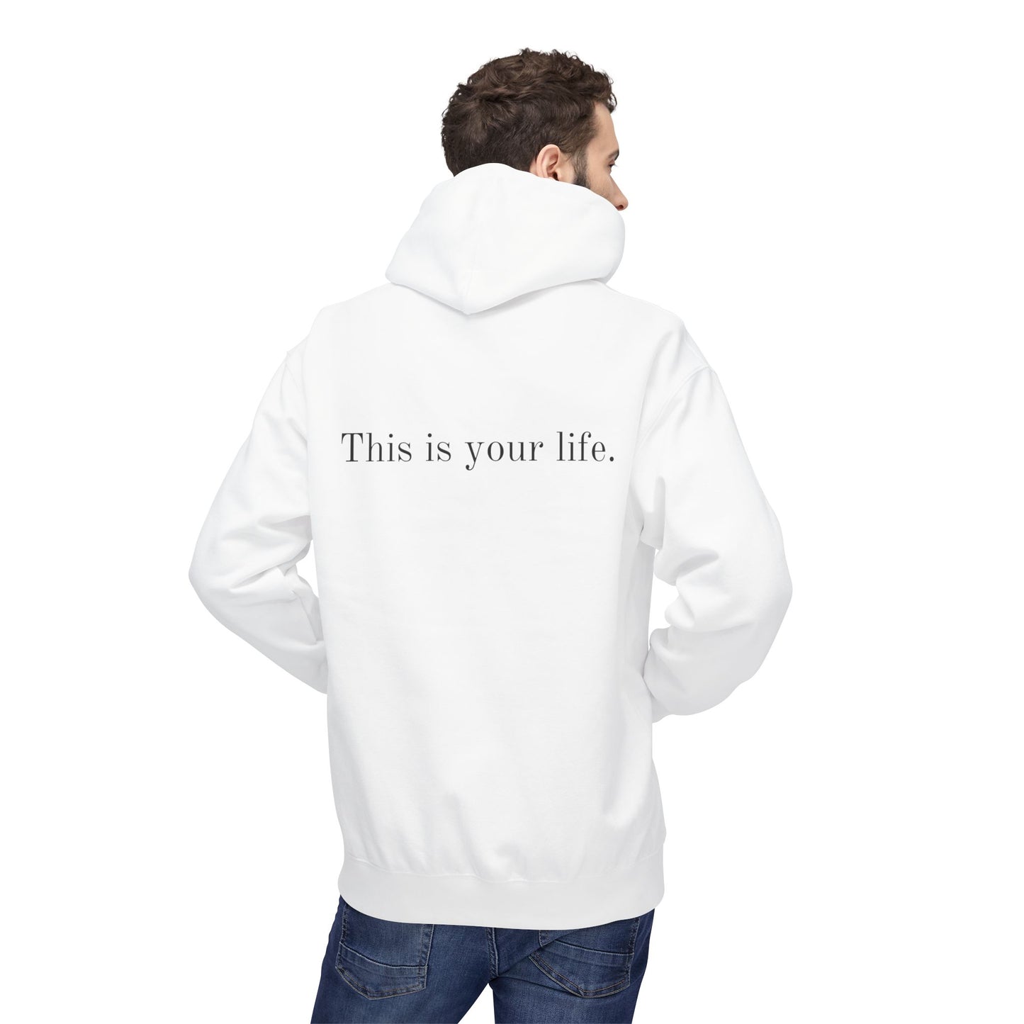 Remedy "This is your Life" Inspirational Softstyle Fleece Hoodie