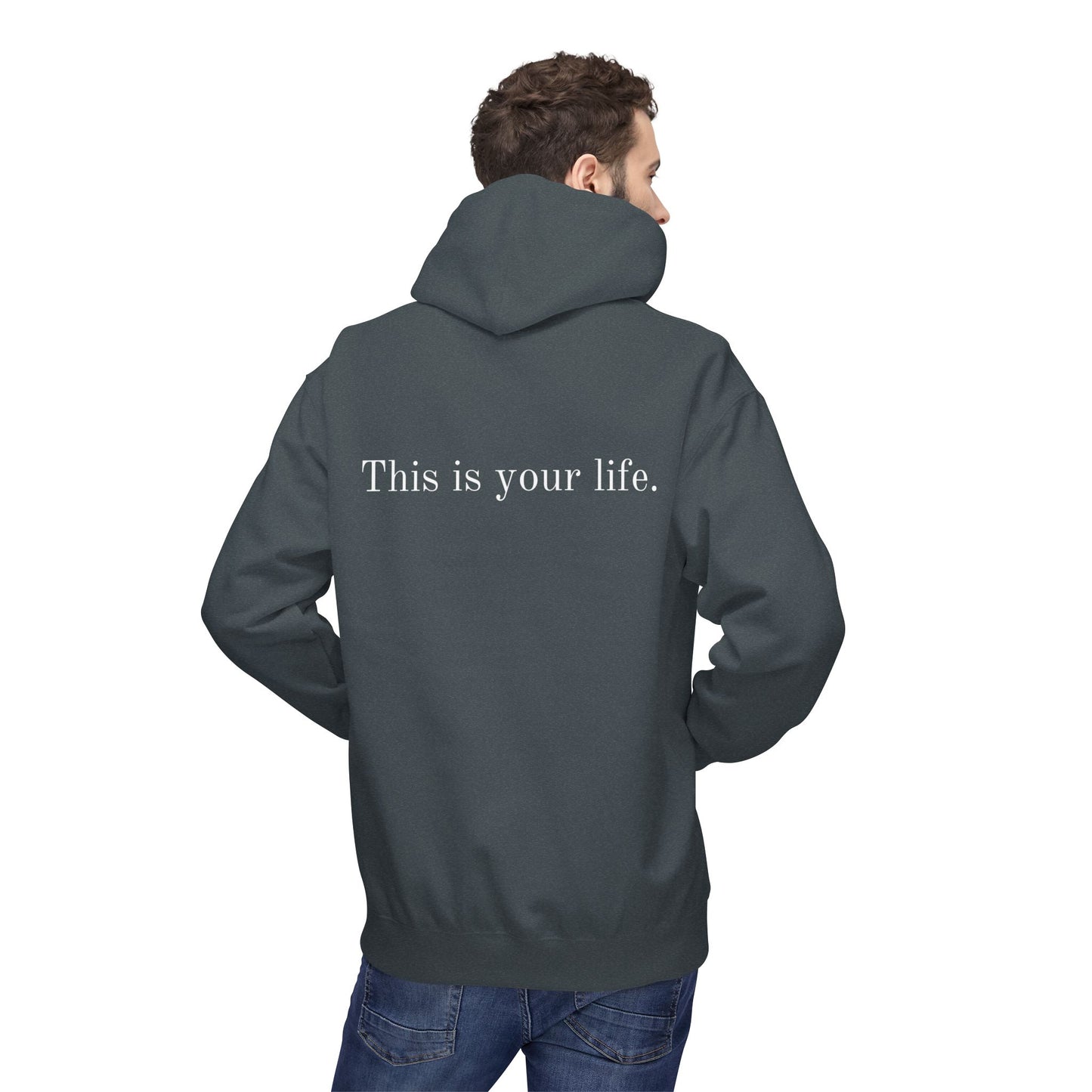 Remedy "This is your Life" Inspirational Softstyle Fleece Hoodie