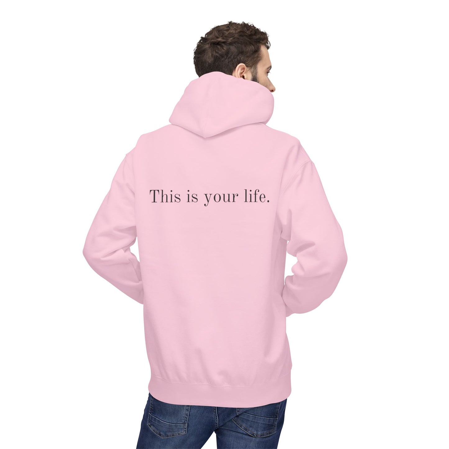 Remedy "This is your Life" Inspirational Softstyle Fleece Hoodie