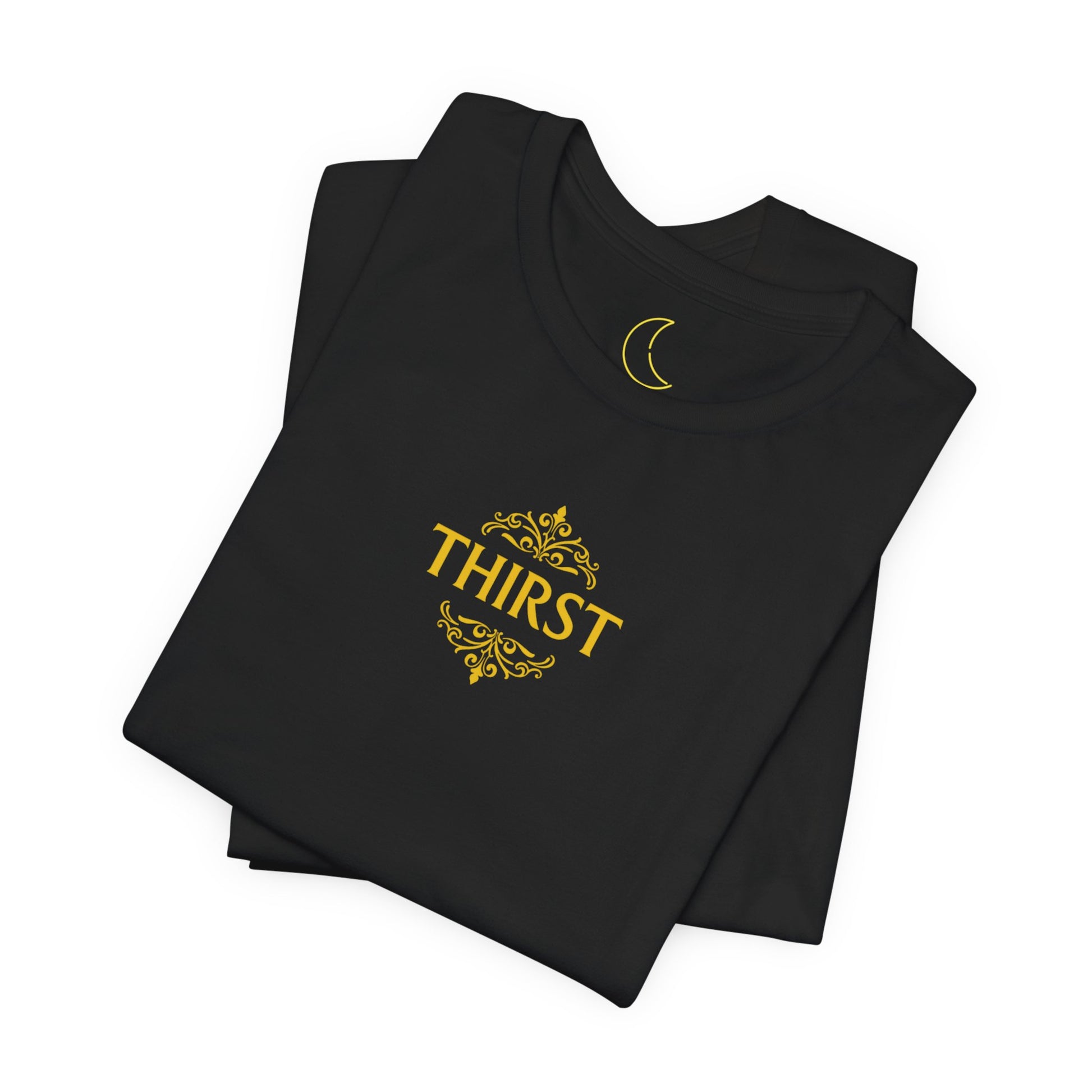 Thirst Unrefined Tee
