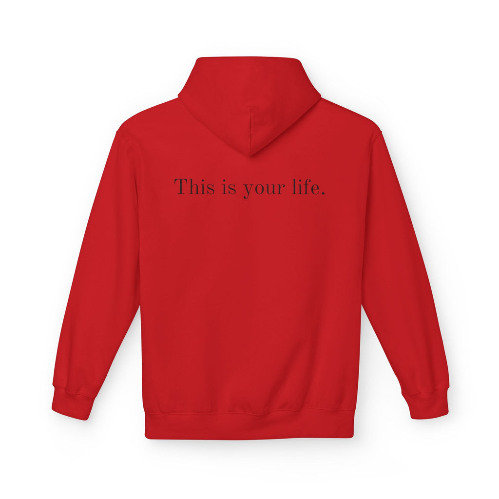 Remedy This is your Life Hoodie