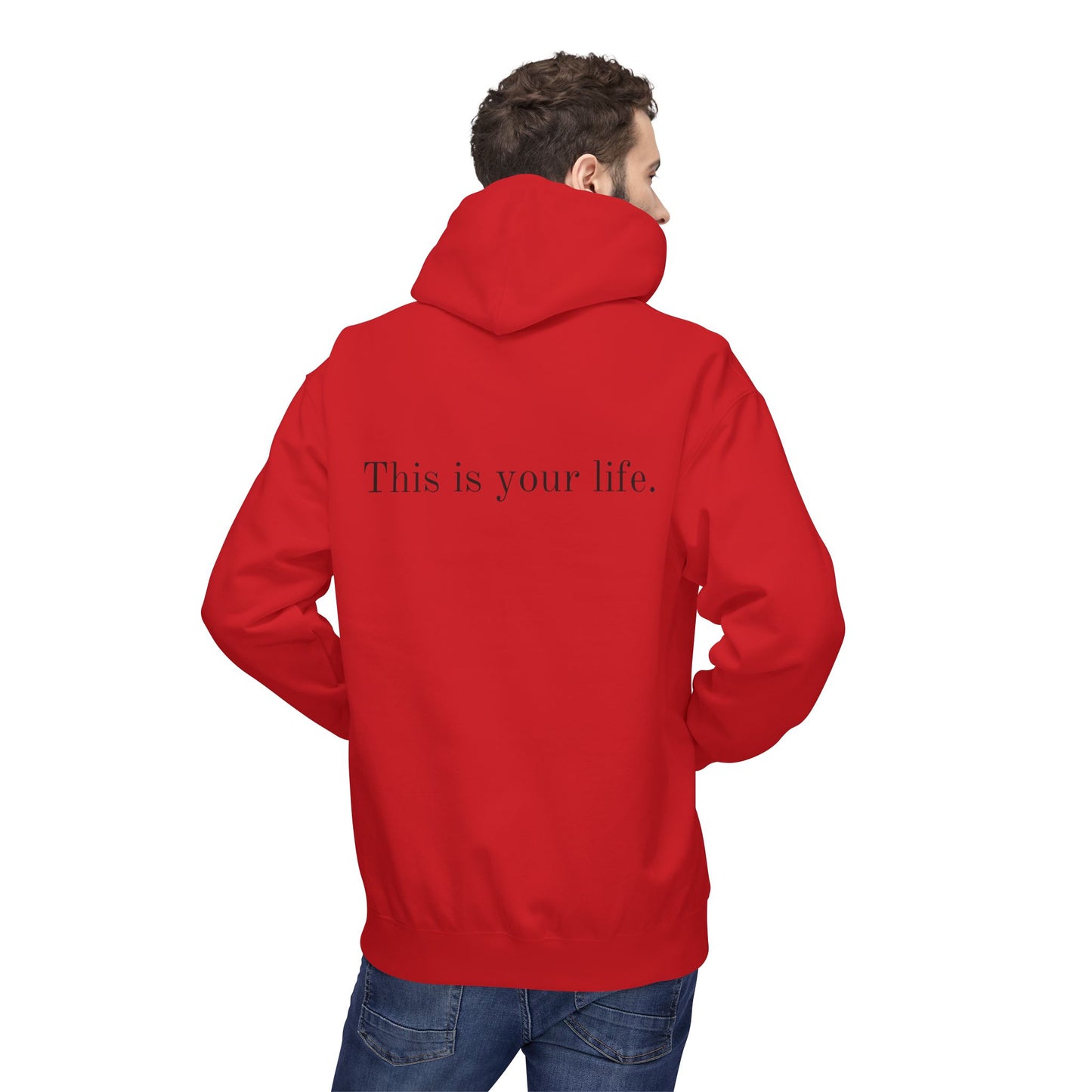 Remedy "This is your Life" Inspirational Softstyle Fleece Hoodie